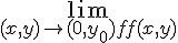 \Large{\lim_{(x,y)\to (0,y_0)}f(x,y)}